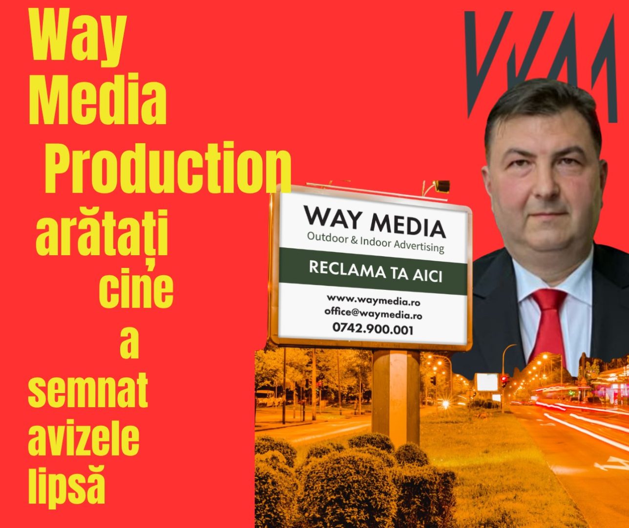 Investigarea Imperiului OOH: Cum Way Advertise Production SRL, Antoanela și Radu Vasilescu, au Operat Fără Avize în București