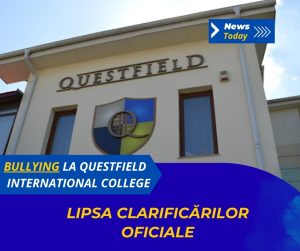Bullying la Questfield International College, lipsa clarificărilor oficiale