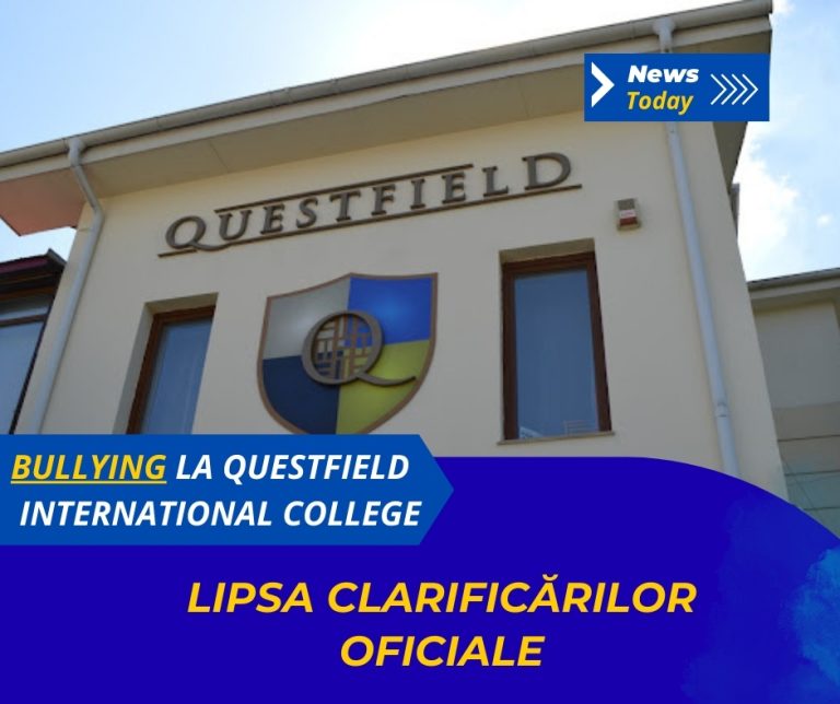 Bullying la Questfield International College, lipsa clarificărilor oficiale